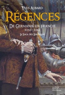 Régences - de Germanie en Francie