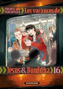 Les vacances de jesus & bouddha t.16