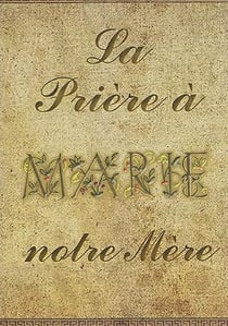 La prière à Marie notre mère