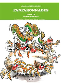 Les fanfaronnades, tome 4, ames sensibles