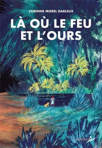 La où le feu et l'ours