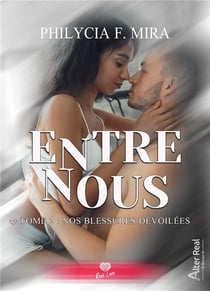 Entre nous Tome 2 : nos blessures dévoilées