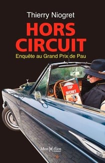 Hors circuit - enquête au grand prix de Pau