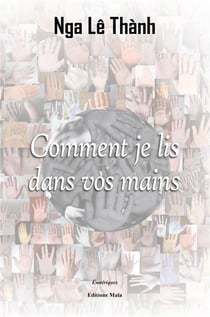 Comment je lis dans vos mains
