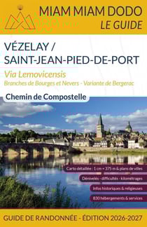 Vézelay / Saint-Jean-Pied-de-Port (édition 2026/2027)