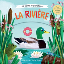 Les p'tits explorateurs : la rivière