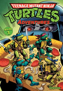 Teenage Mutant Ninja Turtles adventures Tome 1 : Return of the Shredder & The incredible shrinking turtles