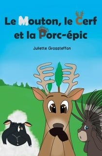 Le mouton, le cerf et la porc-épic