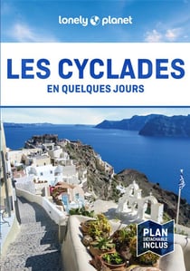 Les Cyclades en quelques jours (3e édition)
