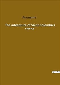 The adventure of saint colomba s clerics
