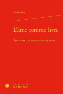 L'âme comme livre : étude sur une image platonicienne