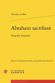 Abraham sacrifiant : Tragedie françoise
