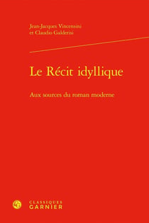 Le Récit idyllique : Aux sources du roman moderne