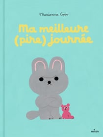 Ma meilleure (pire) journée