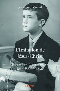 L'imitation de jesus christ - traduction provencale de jean-paul marsal