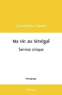 Ma vie au senegal - service civique