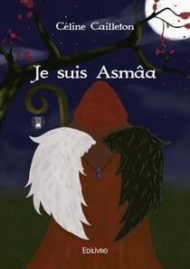 Je suis Asmâa - Tome 1