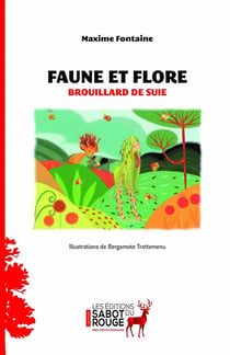 Brouillard de suie - une aventure de faune et flore