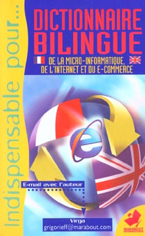 Dictionnaire informatique bilingue francais-anglais