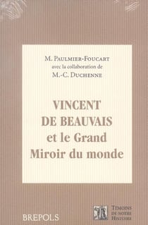 Vincent de Beauvais et le grand miroir du monde