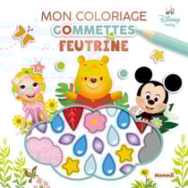 Disney Baby - Mon coloriage gommettes en feutrine (Raiponce, Winnie, Mickey)