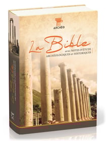 La Bible Segond 21 Archéologique