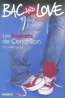 Bac and love - les baskets de cendrillon