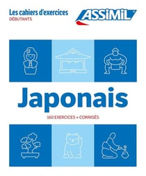 Les cahiers d'exercices : Japonais - Débutants (édition 2024)