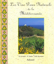 Vins doux naturels de la mediterranee (les)