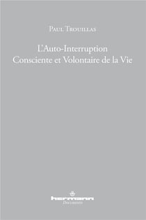 L'auto-interruption consciente et volontaire de la vie