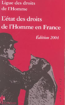 L'etat des droits de l'homme en france (edition 2004)