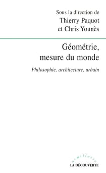 Géometrie, mesure du monde - philosophie, architecture, urbain