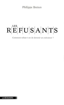 Les refusants - comment refuse t-on de devenir un éxécuteur ?