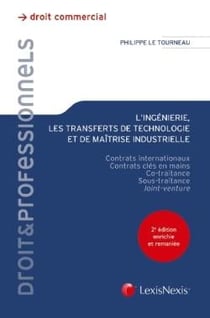 L'ingéniérie, les transferts de technologie et de maîtrise industrielle (2e édition)