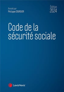 Code de la sécurité sociale (édition 2024)