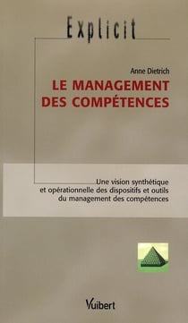 Le management des compétences - comprendre et maîtriser les défis de la compétence