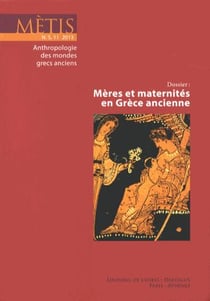 Revue Mètis : mères et maternités en Grèce ancienne