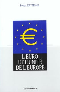 L'euro et l'unite de l'europe - edition 2001