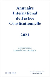 Annuaire internationnal de justice constitutionnelle 2021 : volume XXXVII