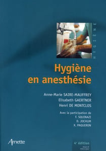 Hygiène en anesthésie (4e édition)