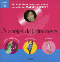 3 contes de princesses - la belle au bois dormant, blanche-neige, cendrillon