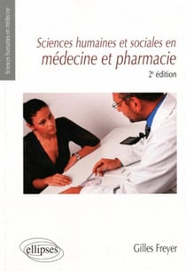 Sciences humaines et sociales en médecine et pharmacie (2e édition)