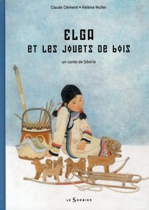 Elga Et Les Jouets De Bois.