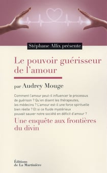 Le Pouvoir guérisseur de l'amour