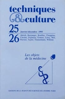 REVUE TECHNIQUES ET CULTURES n.25/26 : les objets dans la  médecine