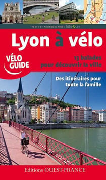Lyon et ses environs à vélo