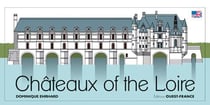 Châteaux of the Loire