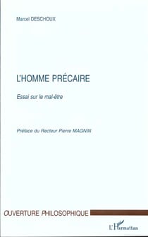 L'HOMME PRECAIRE : Essai sur le mal-être