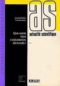 Quel avenir pour l'amélioration des plantes ?