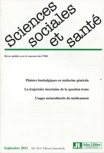 Revue sciences sociales et sante n.30 - 3 - plaintes lobalgiques en médecine générale - la trajectoire incertaine de la question trans - usages socioculturels du médicament